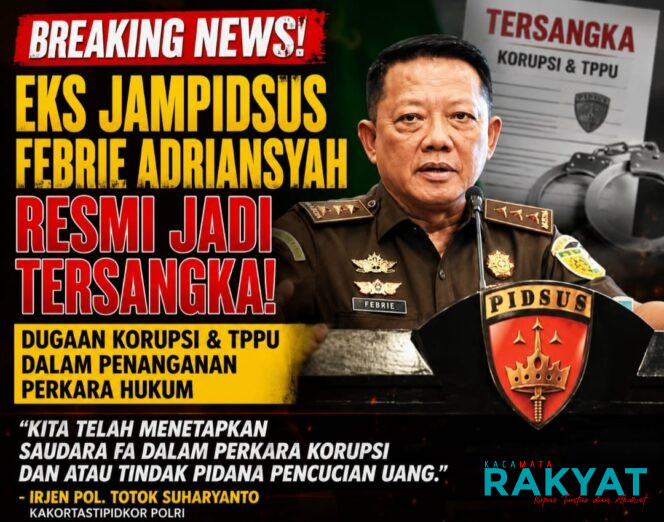 
					Eks Jampidsus Febrie Adriansyah Jadi Tersangka! Kortastipidkor Polri Usut Dugaan Korupsi dan TPPU, Babak Baru Penegakan Hukum Dimulai